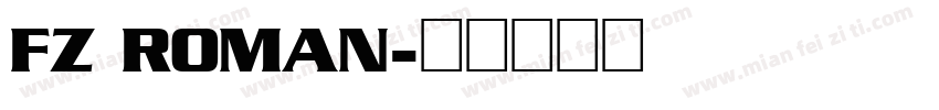 FZ ROMAN字体转换